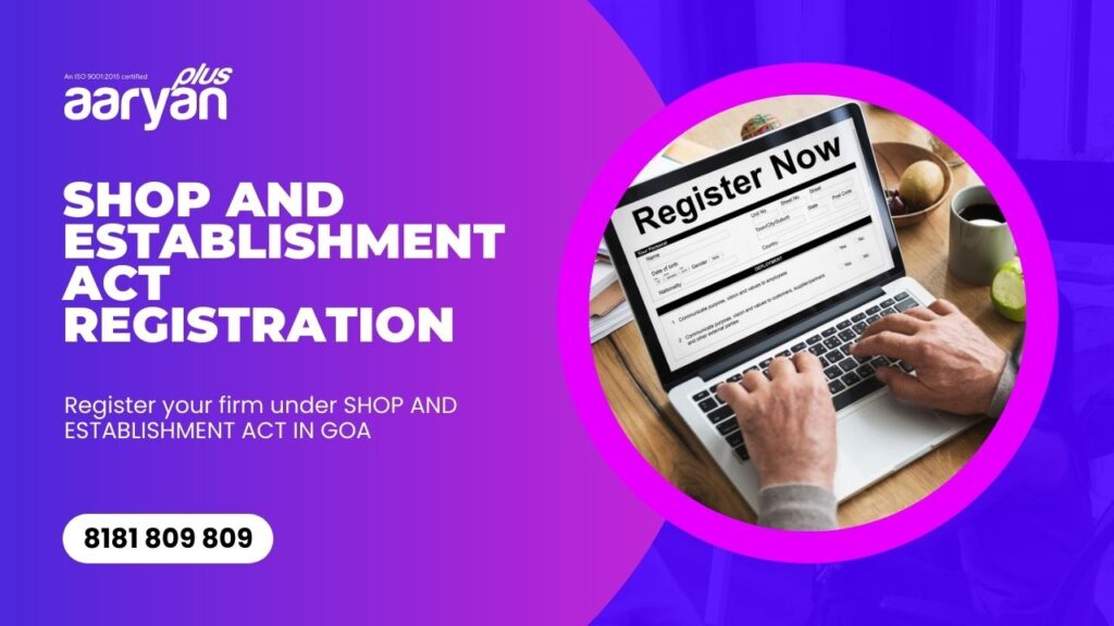 Shop and Establishment Act Registration, Goa, India